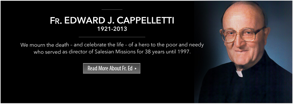Fr. Edward Cappelletti, SDB (1921-2013)